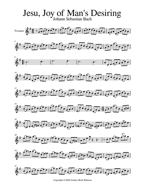 Jesu, Joy of Man's Desiring (Arr. Golden Skull Editions) - Johann Sebastian Bach (Trumpet Solo)