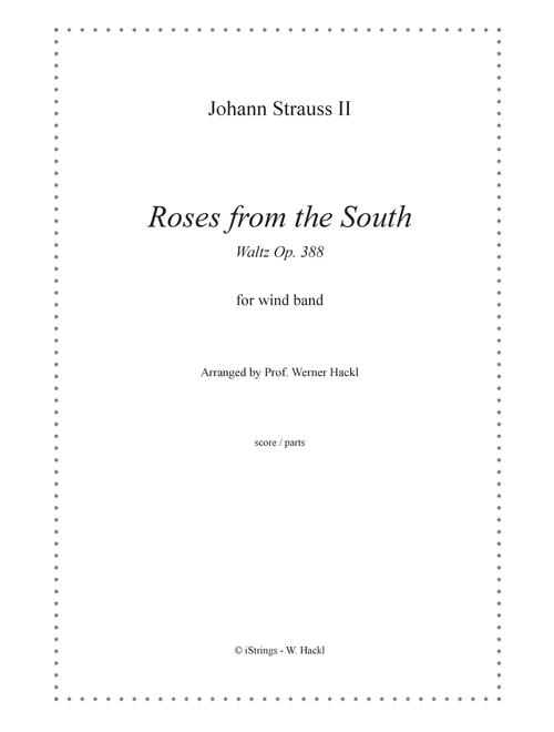 Roses from the South - Waltz (Arr. Werner Hackl) - J Strauss II (Concert Band)