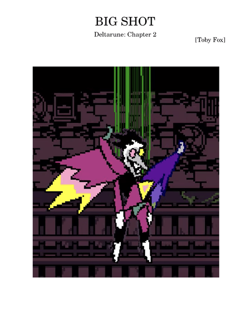 BIG SHOT - Deltarune: Chapter 2