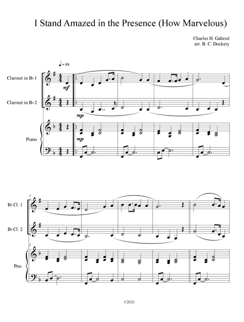 I Stand Amazed in the Presence (How Marvelous) for Clarinet Duet with Piano Accompaniment (Arr. B. C. Dockery) - Charles H Gabriel (Clarinet Duet)
