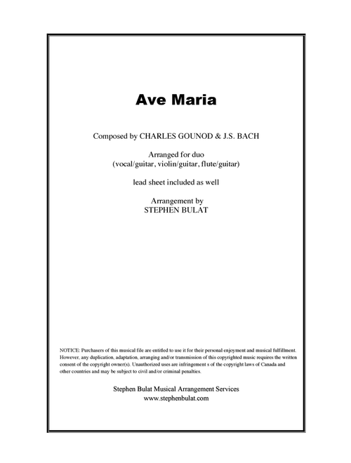 Ave Maria (Bach/Gounod) - arranged for duo (vocal/guitar, violin/guitar, flute/guitar) + lead sheet (Arr. Stephen Bulat) - J. S. Bach, Charles Gounod (Large Ensemble)