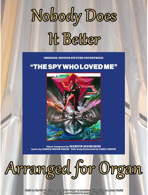 Nobody Does It Better (Arr. Jonathan Selimovic (a.k.a. Jonny Music)) - Carly Simon (Organ)