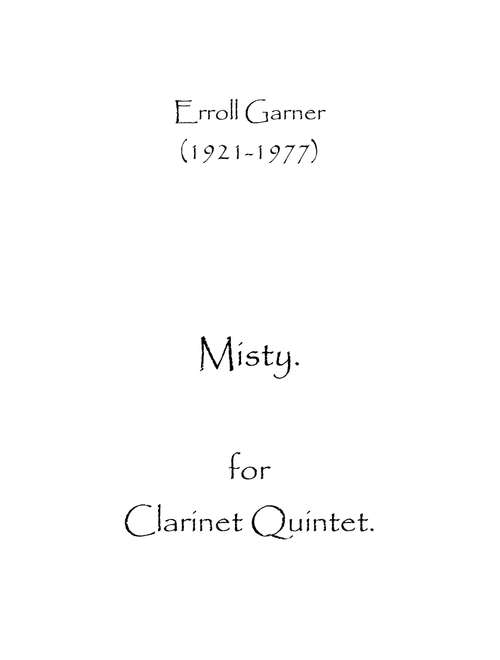 Misty (Arr. Spencer Bundy) - Erroll Louis Garner (Woodwind Ensemble)