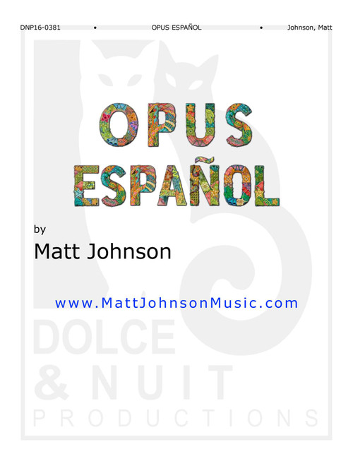 Opus Español - Spanish influenced solo piano work (Arr. Matt Johnson) (Piano Solo)