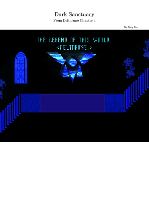 Dark Sanctuary – Toby Fox | Deltarune Chapter 4 OST