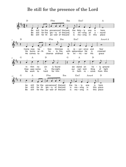 Be Still For The Presence Of The Lord – David J. Evans Be still for the presence of the Lord