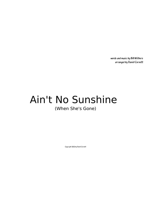 Ain't No Sunshine - Bill Withers