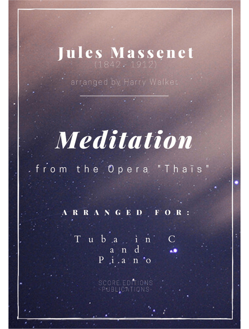 Meditation from "Thais" (for Tuba and Piano) (Arr. Harry Walker) - Jules Massenet (Tuba and Piano)