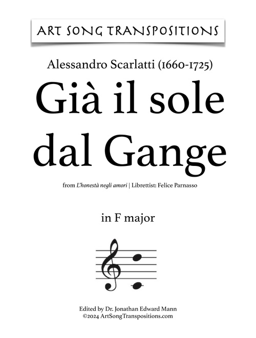 SCARLATTI: GiÃ  il sole dal Gange (transposed to F major) (Arr. ArtSongTranspositions.com) - Alessandro Scarlatti (Piano Vocal)