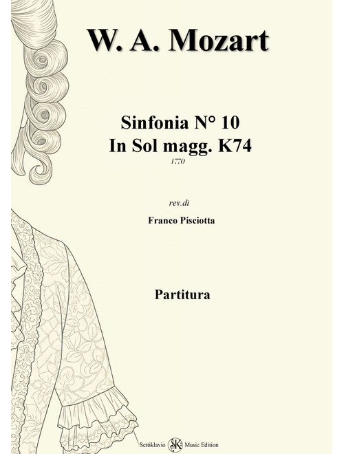 Wolfgang Amadeus Mozart Symphony No. 10 in G major, K. 74 (Arr. Franco Pisciotta) (Chamber Orchestra)