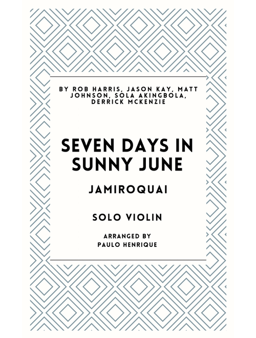 7 Sunny Days In June (Seven Days In Sunny June) (Arr. Paulo Henrique) - Jamiroquai (Violin and Piano)