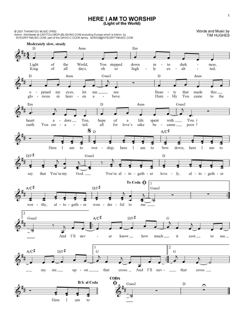 Here I Am To Worship (Light Of The World) - Tim Hughes, Phillips Craig & Dean (Lead Sheet - Fake Book)