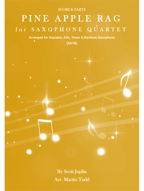 Pine Apple Rag for Saxophone Quartet (SATB) (Arr. Martin Todd) - Scott Joplin (Woodwind Ensemble)