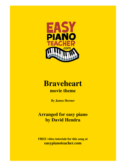 Braveheart - Main Title (Arr. David Hendra, easypianoteacher.com) - James Horner (Easy Piano)