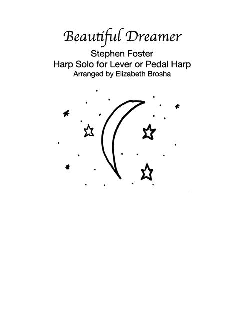 Beautiful Dreamer (Arr. Elizabeth Brosha) - Stephen Foster (Harp)