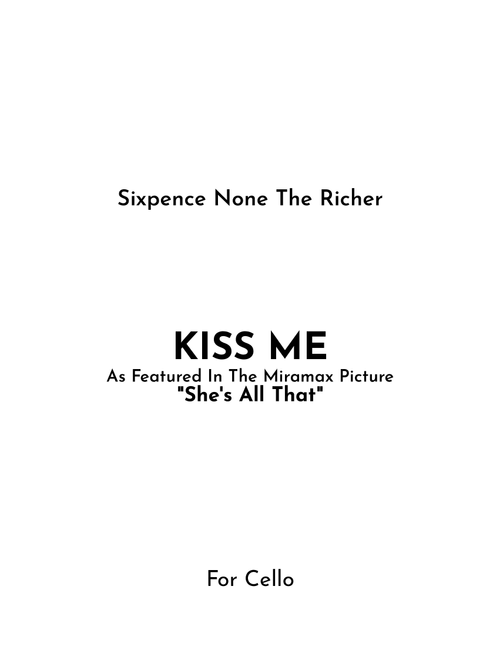 Kiss Me (Arr. Jireh J.) - Sixpence None The Richer (Cello Solo)