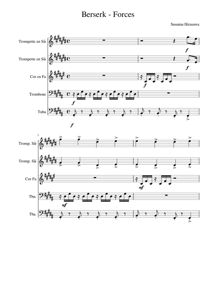 Berserk - Forces - Susumu Hirasawa Sheet music for Trombone, Tuba, Trumpet in b-flat, French horn (Brass Quintet) Berserk - Forces - Susumu Hirasawa Sheet music for Trombone, Tuba, Trumpet in b-flat, French horn (Brass Quintet)
