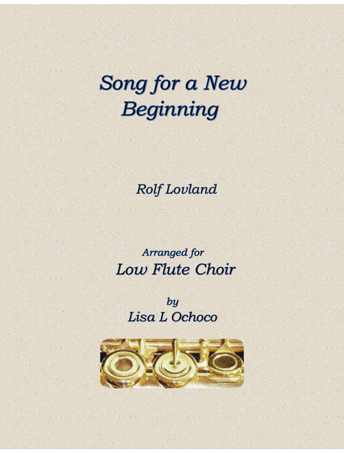 Song For A New Beginning (Arr. Lisa L Ochoco) - Secret Garden (Woodwind Ensemble)