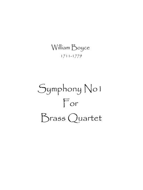 Symphony No1 (Arr. Spence Bundy) - William Boyce (1711-1779) (Brass Ensemble)