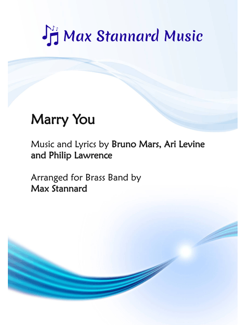 Marry You (Arr. Max Stannard) - Bruno Mars (Brass Band)