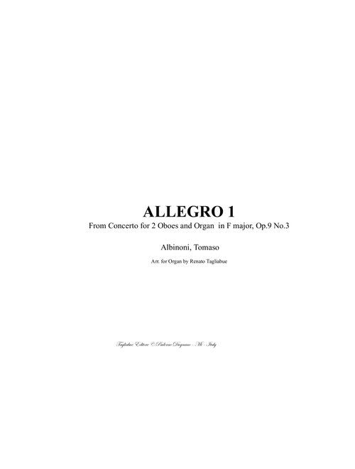 Albinoni. ALLEGRO 1 - From Concerto for 2 Oboes in F major, Op.9 No . 3 - Arr. for Organ 3 Staff (Arr. Renato Tagliabue) - Tomaso Albinoni (Organ)