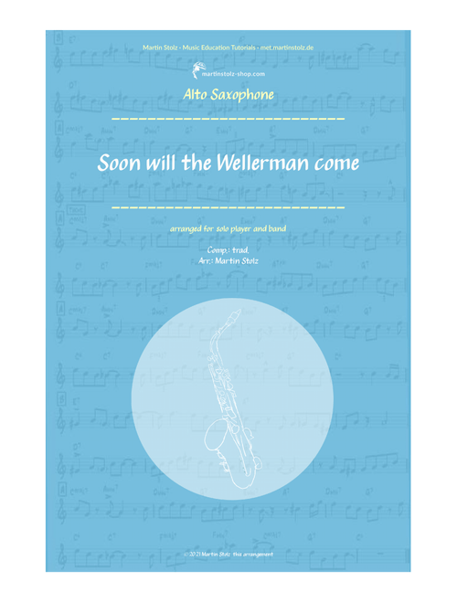 Wellerman - Sea Shanty for Alto Saxophone (Arr. Martin Stolz) (Alto Sax Solo)