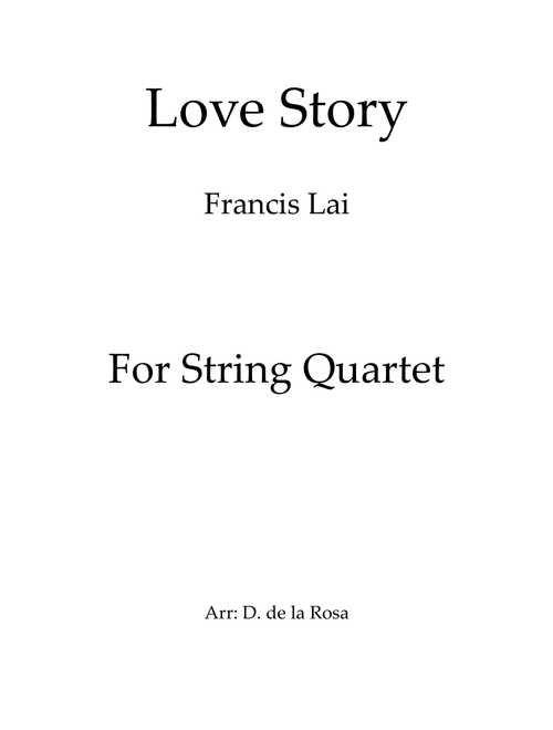 Love Story (Arr. Daniel de la Rosa Oliva) - Francis Lai (String Quartet)