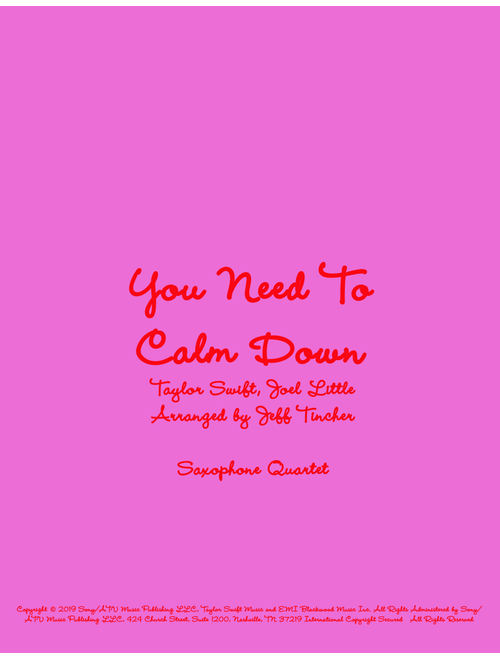 You Need To Calm Down (Arr. Jeff Tincher) - Taylor Swift (Woodwind Ensemble)