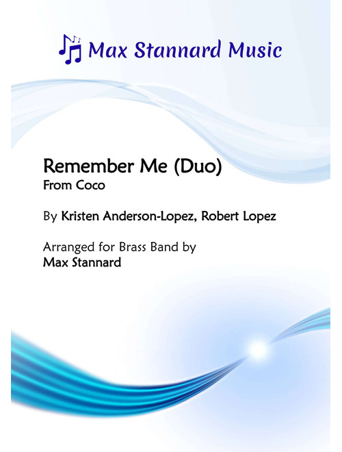 Remember Me (Duo) (Arr. Max Stannard) - Robert Lopez, Kristen Anderson-Lopez (Brass Band)