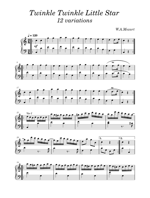 Twinkle Twinkle Little Star – Wolfgang Amadeus Mozart Twinkle Twinkle Little Star, 12 variations – Wolfgang Amadeus Mozart