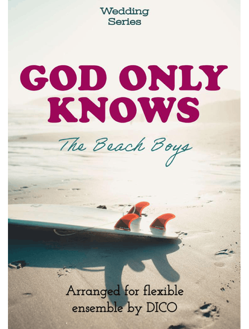 God Only Knows (Arr. Dico) - The Beach Boys (Small Ensemble)