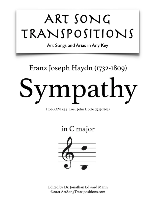 HAYDN: Sympathy, Hob.XXVIa:33 (transposed to C major) (Arr. ArtSongTranspositions.com) - Franz Joseph Haydn (Piano Vocal)