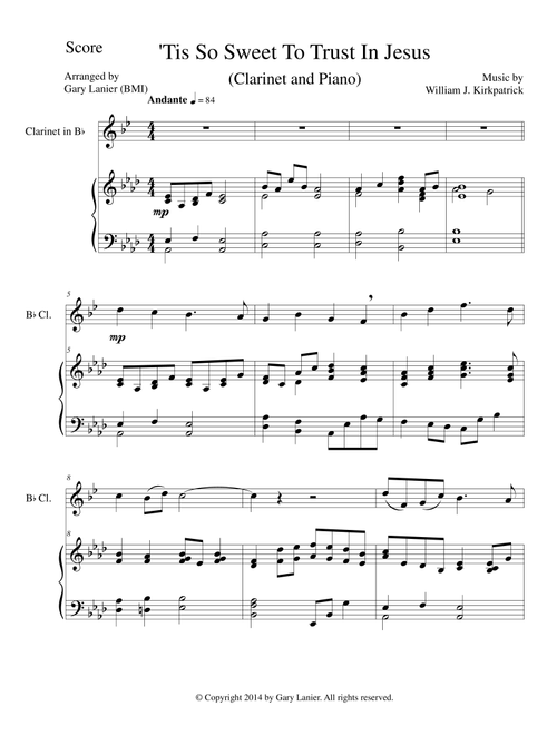 'TIS SO SWEET TO TRUST IN JESUS (Bb Clarinet/Piano and Clarinet Part) (Arr. Gary Lanier) - William J Kirkpatrick (Clarinet and Piano)