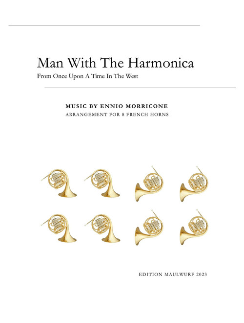 Man With The Harmonica (Arr. Edition Maulwurf) - Ennio Morricone (Brass Ensemble)