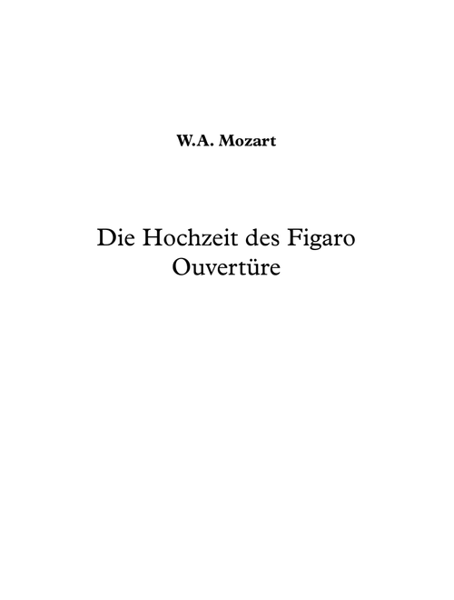 Figaro Ouvertüre - W.A. Mozart (Arr. Jope) (Woodwind Ensemble)
