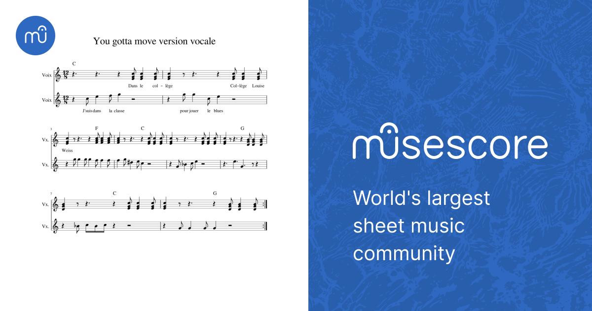 You gotta move Sheet music for Vocals (Choral)