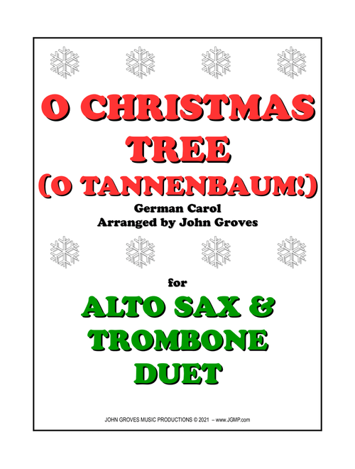 O Christmas Tree (O Tannenbaum!) - Alto Sax & Trombone Duet (Arr. John Groves) - Traditional (Instrumental Duet)