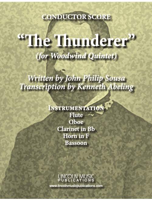 March - The Thunderer (for Woodwind Quintet) (Arr. Kenneth Abeling) - John Philip Sousa (Woodwind Ensemble)