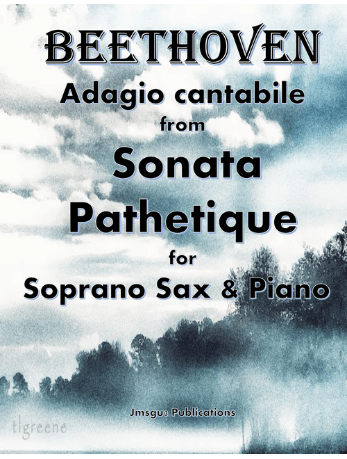 Beethoven: Adagio from Sonata Pathetique for Soprano Sax & Piano (Arr. James M. Guthrie, ASCAP) (Soprano Sax and Piano)
