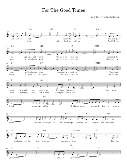 For the good times - Kris Kristofferson