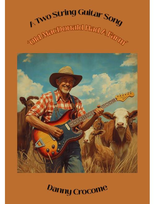 Old MacDonald Had A Farm (A Two String Guitar Song) (Arr. Danny Crocome) - Traditional (Easy Guitar with TAB)