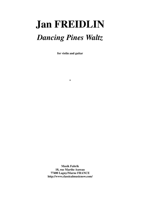 Jan Freidlin: Dancing Pines Waltz for violin and guitar (Instrumental Duet)