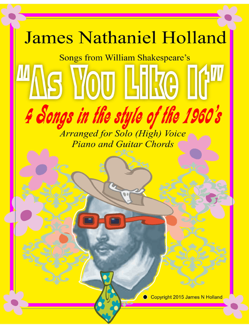 Songs from Shakespeares As You Like It for High Solo Voice - James Nathaniel Holland (Piano Vocal)