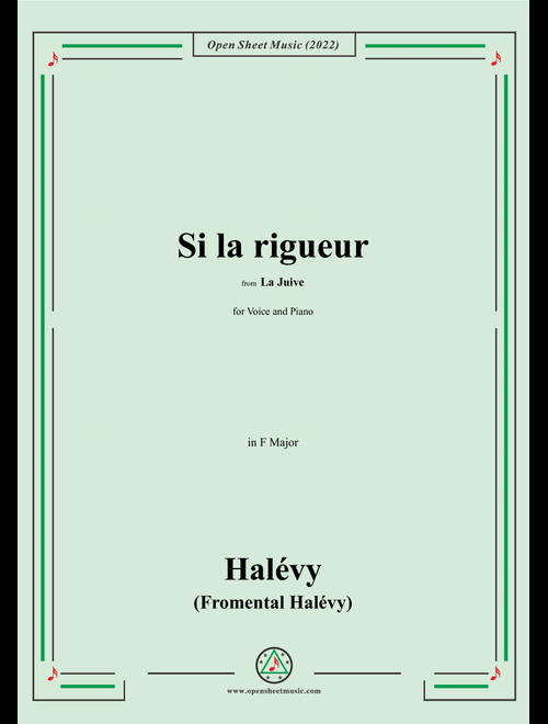 Halévy-Si la rigueur,from La Juive (Arr. OSM Press) (Piano Vocal)