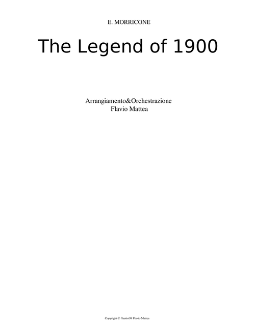 The Legend of 1900 - ENNIO MORRICONE (1928 - 2020)