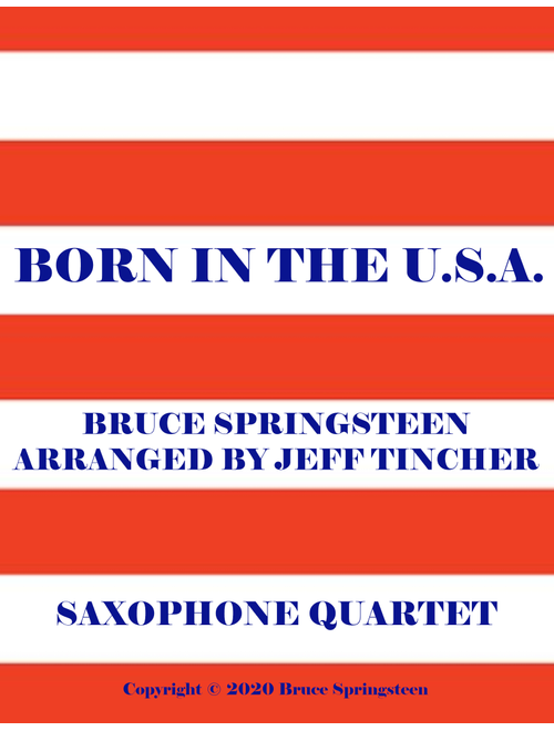 Born In The Usa (Arr. Jeff Tincher) - Bruce Springsteen (Woodwind Ensemble)