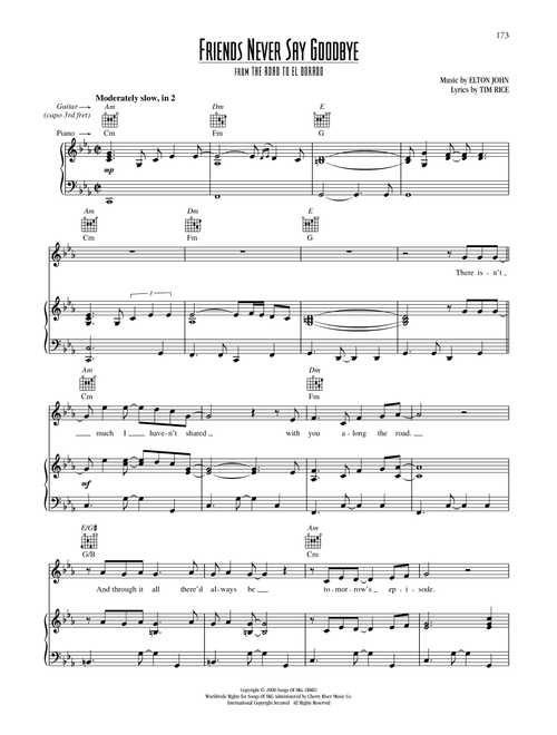 Friends Never Say Goodbye (from The Road To El Dorado) - Elton John, Tim Rice (Piano-Vocal-Guitar)