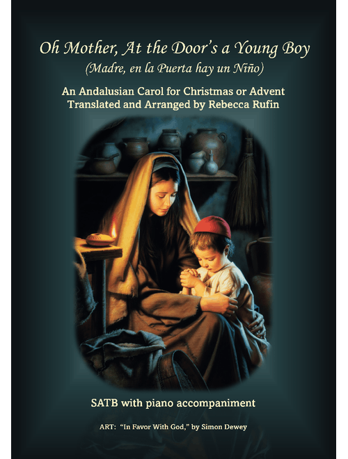 Madre en la puerta hay un Niño (Oh Mother At the Door's A Young Boy) - Trad. Andalusian