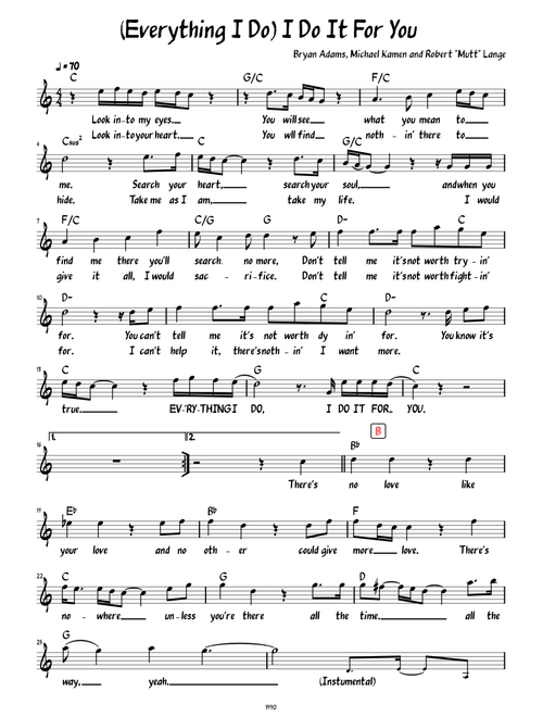 (Everything I Do) I Do It For You (Lead sheet with lyrics )