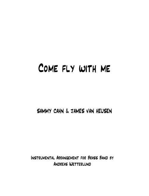 Come Fly With Me (Arr. Andreas Wetterlund) - Frank Sinatra (Brass Band)